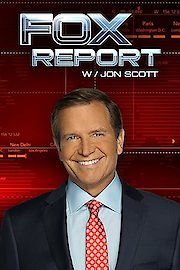 Fox Report with Jon Scott