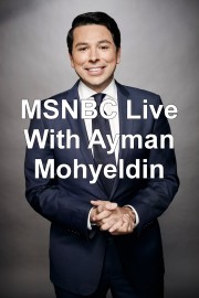 MSNBC Live With Ayman Mohyeldin