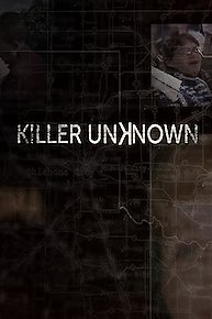 Killer Unknown