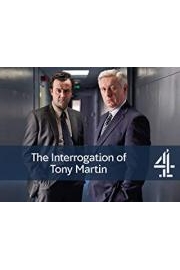 The Interrogation of Tony Martin