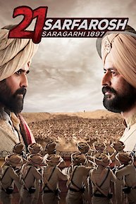 21 Sarfarosh: Saragarhi 1897