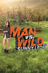 Man vs Wild with Sunny Leone