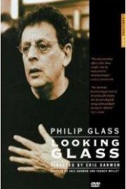 Philip Glass: Looking Glass