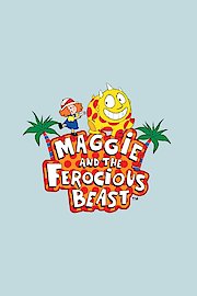 Maggie and the Ferocious Beast