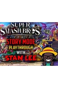 Super Smash Bros. Ultimate Story Mode Playthrough With Stan Lee