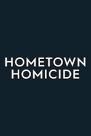 Hometown Homicide