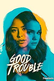 Good Trouble