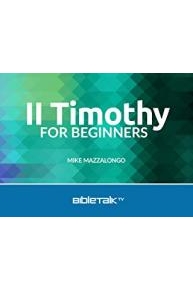 II Timothy for Beginners