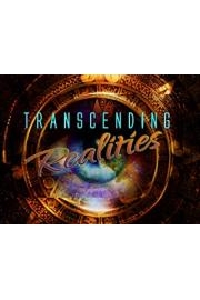 Transcending Realities