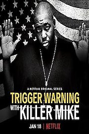 Trigger Warning With Killer Mike