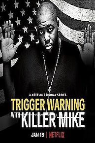 Trigger Warning With Killer Mike