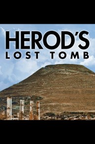 Uncovering Herod's Lost Tomb
