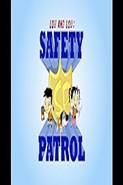 Lou and Lou: Safety Patrol