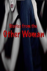 Stories from the Other Woman