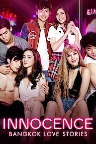 Bangkok Love Stories: Innocence