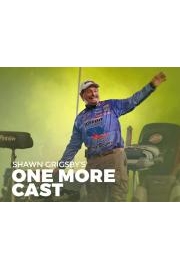 One More Cast with Shaw Grigsby