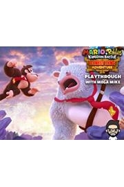 Mario Rabbids Kingdom Battle Donkey Kong Adventure Playthrough With Mega Mike