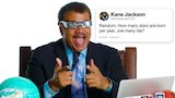 Neil deGrasse Tyson Answers Science Questions From Twitter