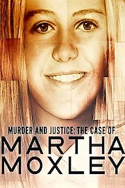 Murder and Justice: The Case of Martha Moxley