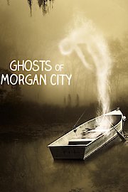 Ghosts of Morgan City