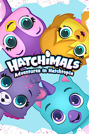 Hatchimals: Adventures in Hatchtopia