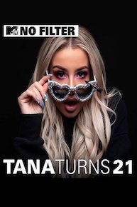 No Filter: Tana Turns 21