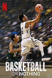 Basketball or Nothing