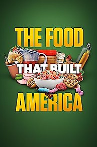 The Food That Built America