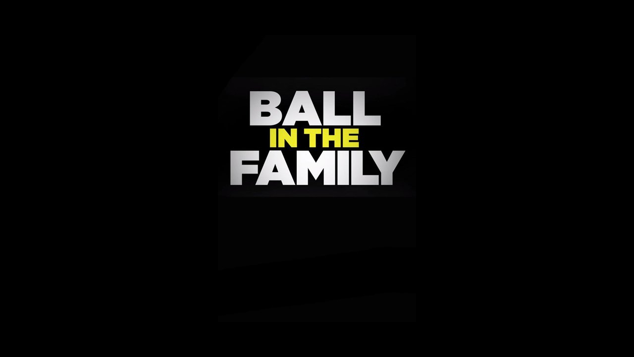 Ball in the Family