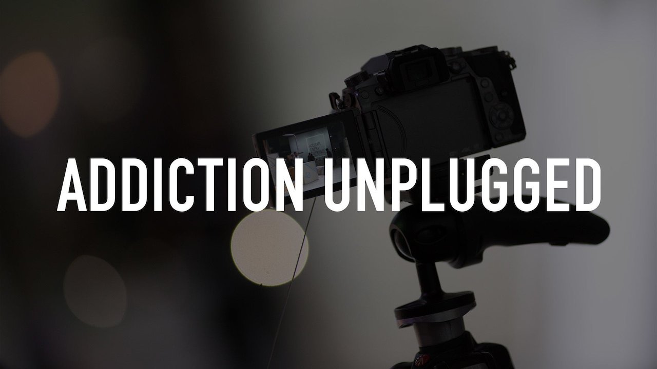 Addiction Unplugged