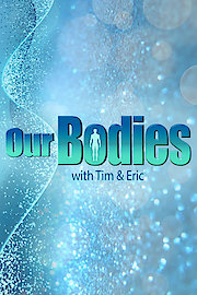 Our Bodies