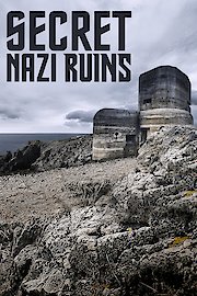 Secret Nazi Ruins