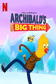 Archibald's Next Big Thing