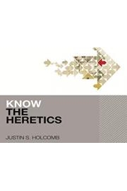 Know the Heretics