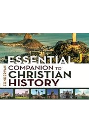 Zondervan Essential Companion to Christian History