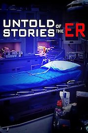 Untold Stories of the E.R.