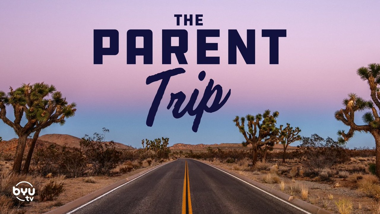 The Parent Trip