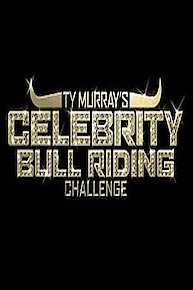 Ty Murray's Celebrity Bull Riding Challenge