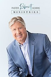 Pastor Robert Morris Ministries
