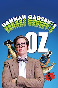 Hannah Gadsby's Oz