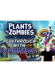 Plants Vs Zombies Battle For Neighborville Playthrough With Chummy Seal