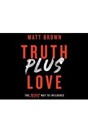 Truth Plus Love