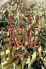 When Rome Ruled
