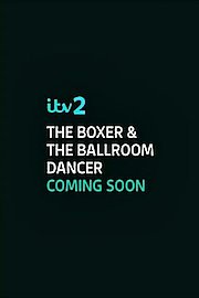 The Boxer & the Ballroom Dancer
