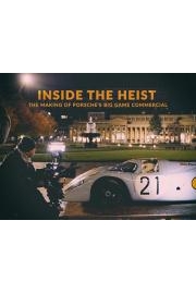 Inside The Heist: The Making of Porscheâ€™s Big Game Commercial
