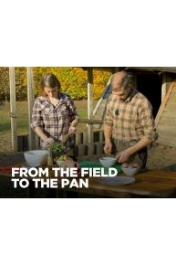 From the Field to the Pan