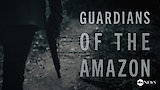 Guardians of the Amazon