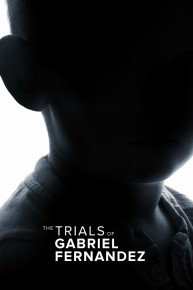 The Trials Of Gabriel Fernandez