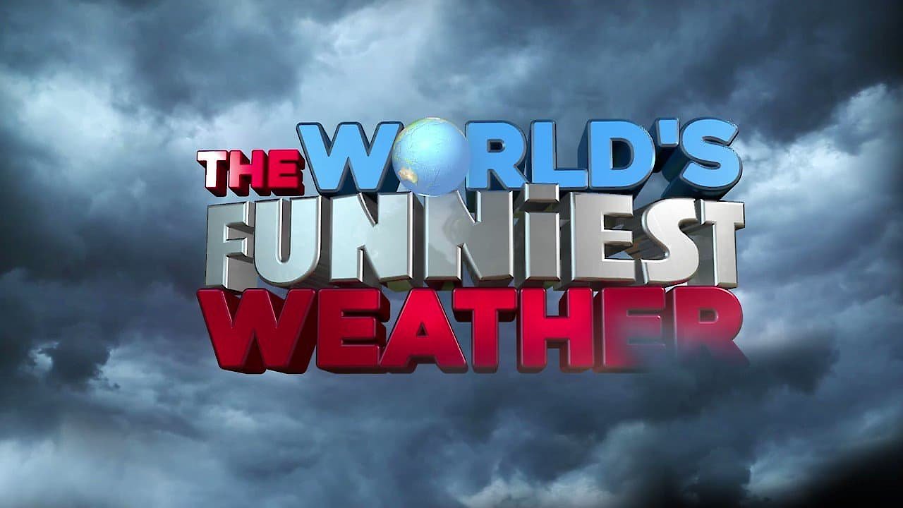 The World's Funniest Weather