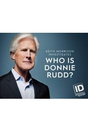 Who is Donnie Rudd? Keith Morrison Investigates